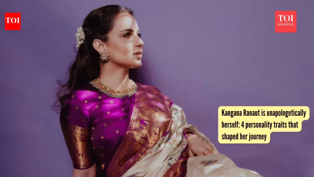 Kangana Ranaut is unapologetically herself: 4 personality traits that shaped her journey |