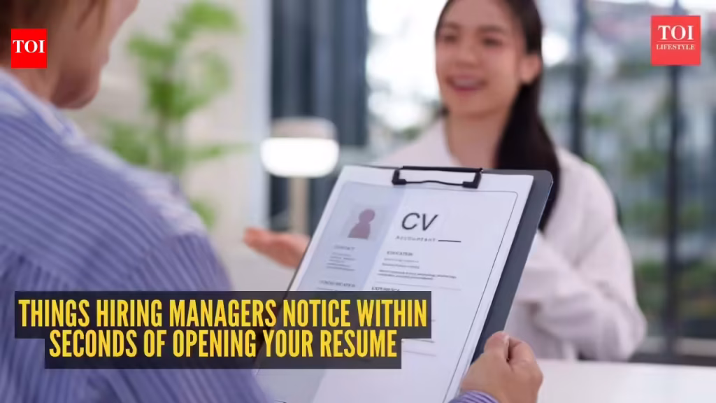 8 things hiring managers notice within seconds of opening your resume