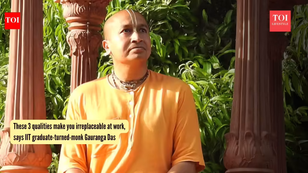 These 3 qualities make you irreplaceable at work, says IIT graduate-turned-monk Gauranga Das