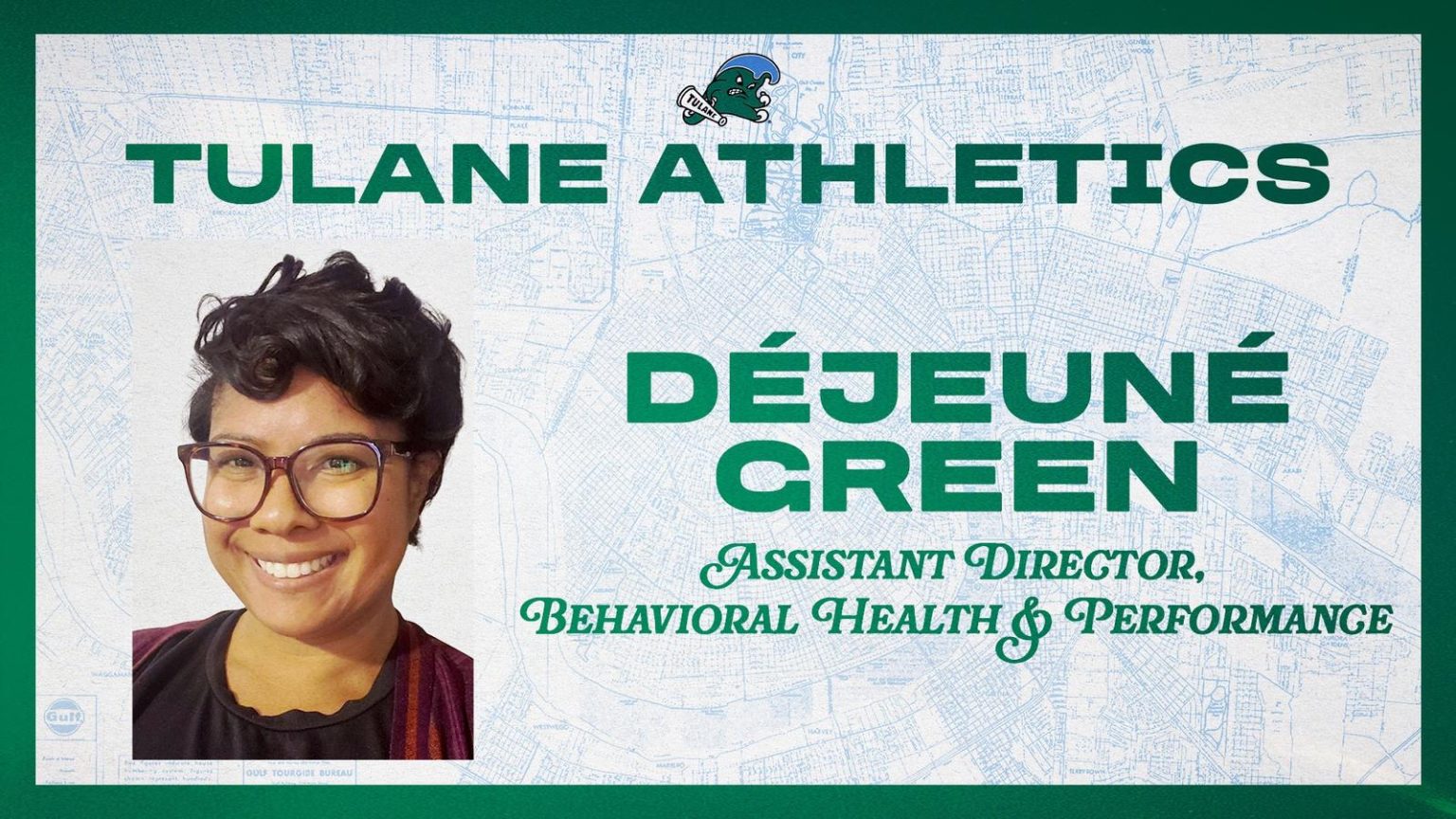 Tulane Athletics Announces Promotion of DéJeuné Green to Assistant Director of Behavioral Health & Performance